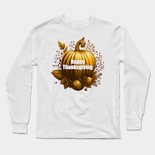 Happy Thanksgiving Greetings Long Sleeve T-Shirt